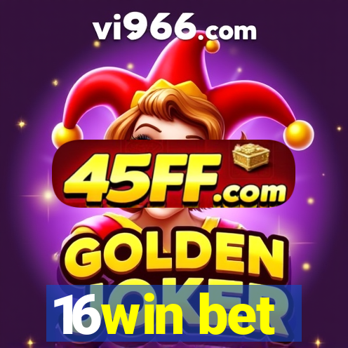 16win bet